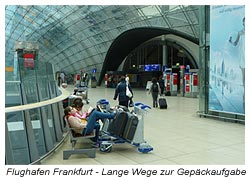 Flughafen Frankfurt am Main - lange Wege bis zur Gepäckaufgabe