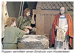 Im Museum - Puppen vermitteln einen Eindruck vom damaligen Klosterleben