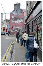 Galway - auf den Weg in die Innenstadt