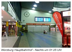 Würzburg Hauptbahnhof - Nachts um 01:25 Uhr